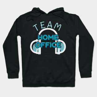 Team Home Office Work Humor Remote Worker Fun Hoodie